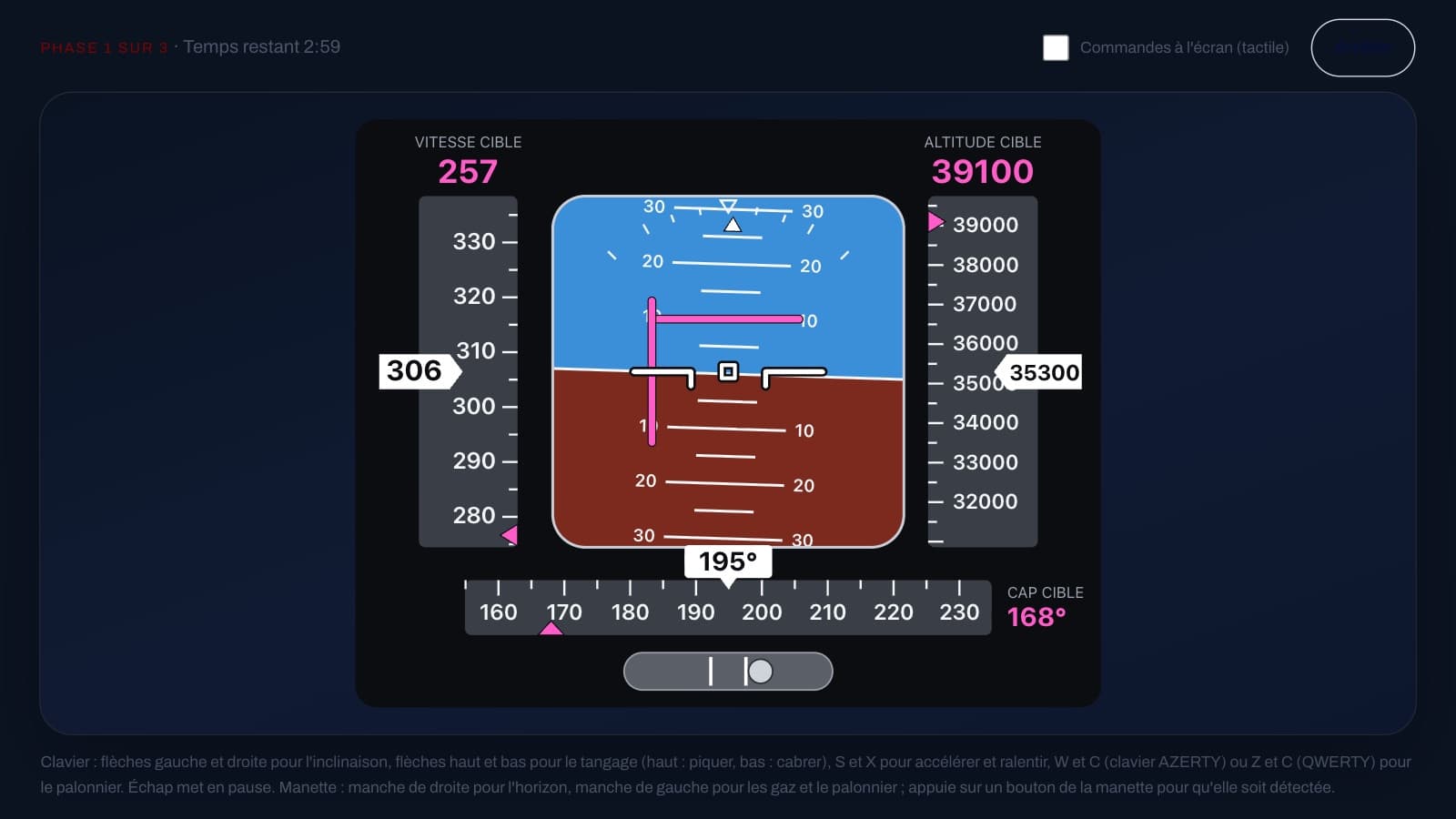 The flight display: speed on the left, altitude on the right, heading at the bottom, with the target values to hold